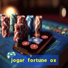 jogar fortune ox demo gratis